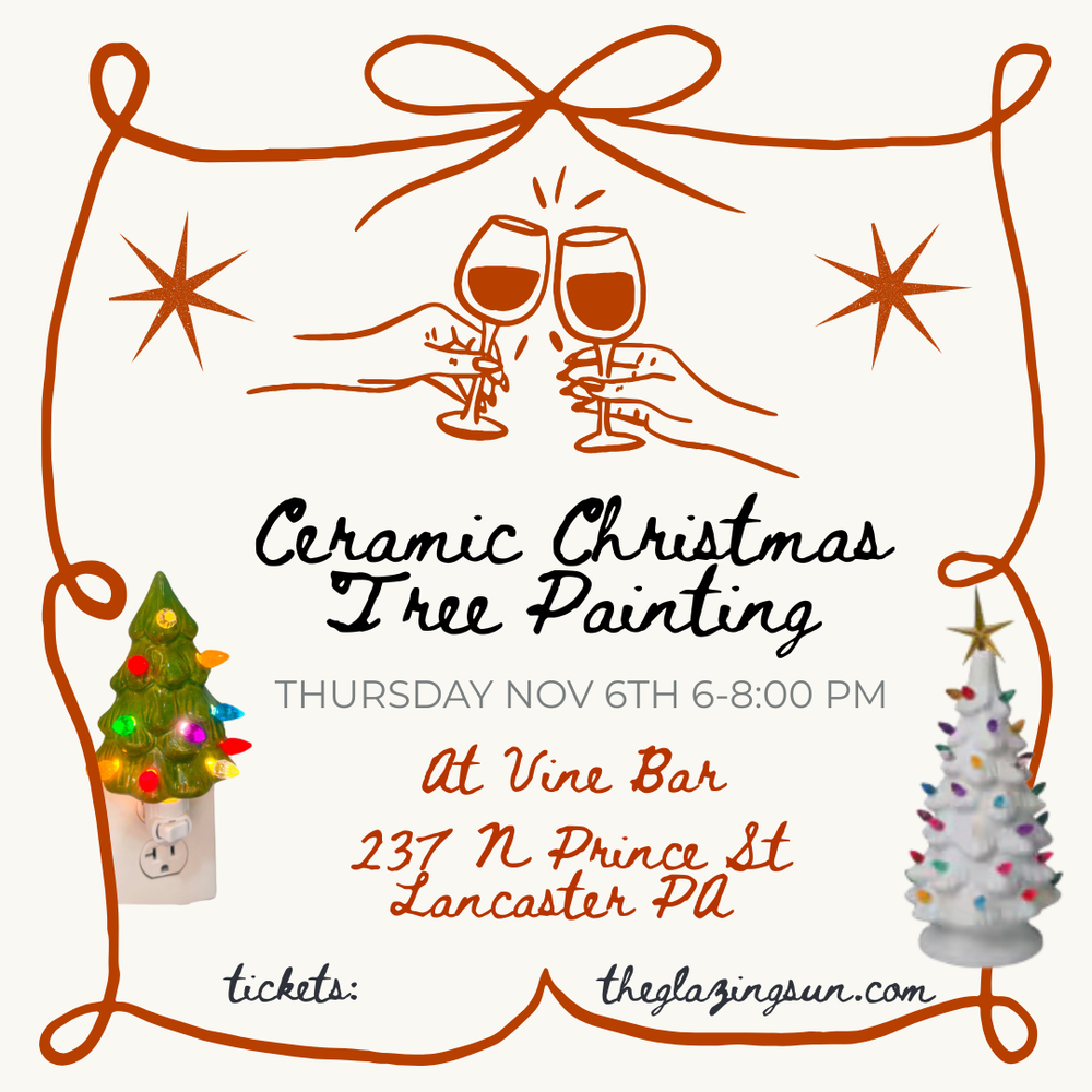 11/6 Ceramic Christmas Tree Painting at Vine Bar